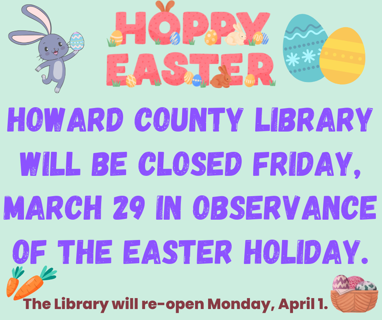 The library will be closed Friday, March 29 for Easter holiday, we will re-open Monday, April 1. 